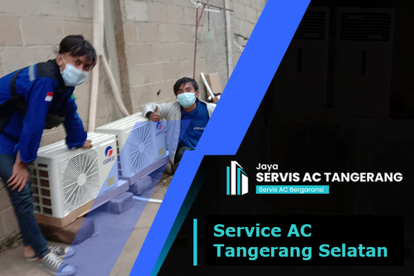 Service AC Tangerang Selatan